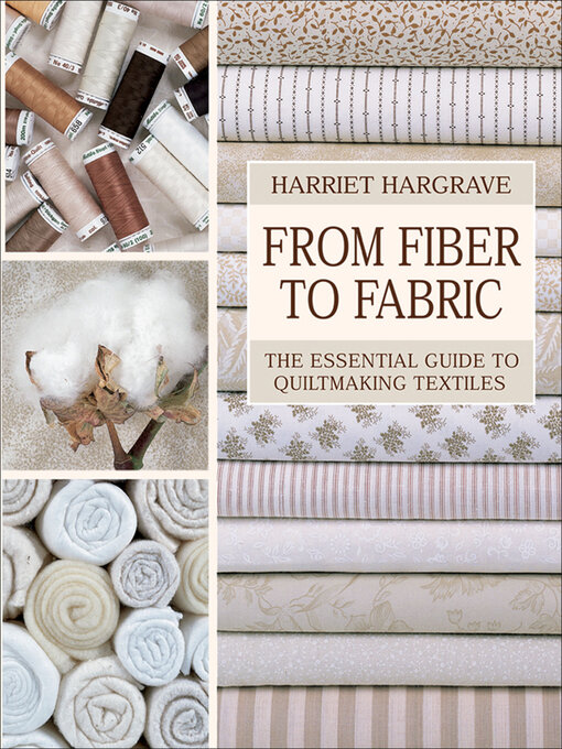 Title details for From Fiber to Fabric by Harriet Hargrave - Available